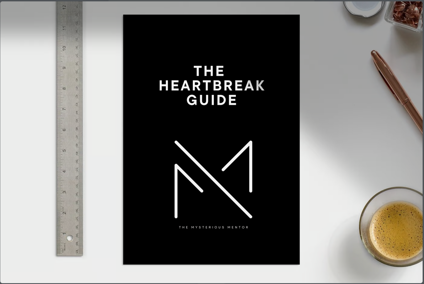 The Heartbreak Guide: 54-Page Digital Workbook for Healing, Personal Growth and Empowerment